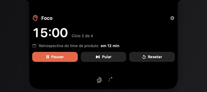 Card de foco do Pomodoro com 15:00 restantes e o próximo evento do calendário em 12 minutos